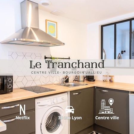 Le Tranchand☆City Center☆Wifi Hd Bourgoin-Jallieu Extérieur photo